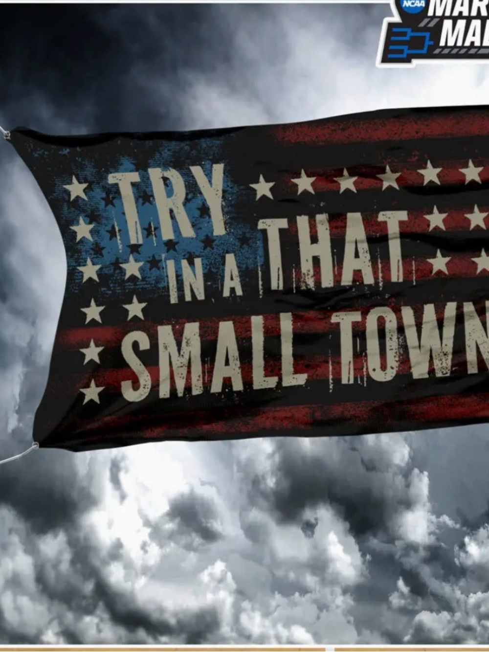 Rustic American Flag Wall Banner - 'Try in a Small Town' - Red, Blue, Black